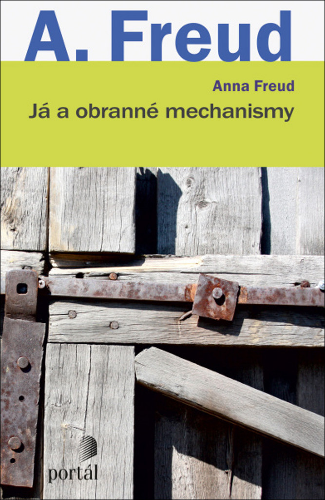 Já a obranné mechanismy - Anna Freud