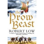 The Prow Beast - Robert Low – Hledejceny.cz