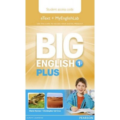 Big English Plus 1 Pupil's Etext and MyEnglishLab Access Car... – Zbozi.Blesk.cz