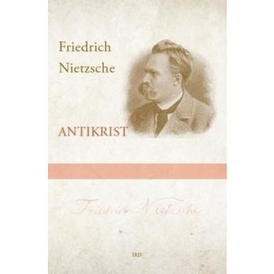 Antikrist - Friedrich Nietzsche – Zboží Mobilmania
