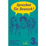 Sprechen Sie Deutsch? 3. B2 - Antikvariát - Doris Dusilová – Hledejceny.cz