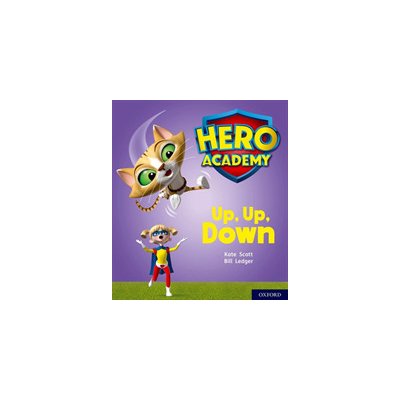 Hero Academy: Oxford Level 4, Light Blue Book Band: Up, Up, Down Scott KatePaperback