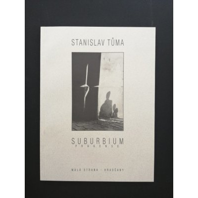 Suburbium Pragense - Tůma Stanislav