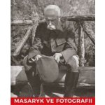 Masaryk ve fotografii – Hledejceny.cz
