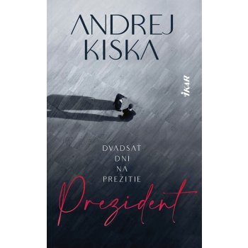 Prezident - Andrej Kiska