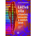 Léčivá síla vitaminů, minerálů a dalších látek - Mandžuková Jarmila – Hledejceny.cz