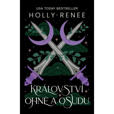 Království ohně a osudu - Holly Renee – Hledejceny.cz
