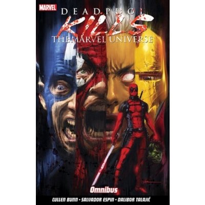 Deadpool Kills The Marvel Universe Omnibus – Zboží Mobilmania