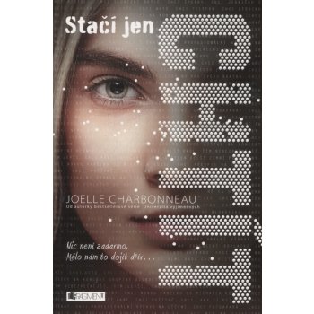 Stačí jen chtít - Joelle Charbonneau