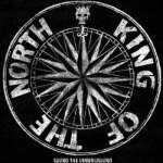 King Of The North - Sound The Underground CD – Hledejceny.cz