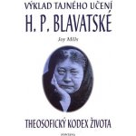 Výklad tajného učení H. P. Blavatské – Hledejceny.cz