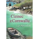 Cizinec z Cornwallu - Liz Fenwick