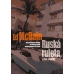 McBain Ed - Ruská ruleta – Sleviste.cz