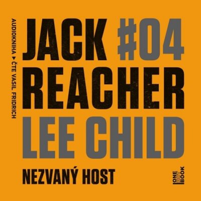 Nezvaný host - Lee Child - čte Vasil Fridrich – Sleviste.cz