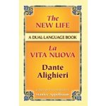 A Dual-Language Book The New Life / La Vita Nuova – Hledejceny.cz