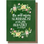 Chaukiss Na světě nejsou nejkrásnější věci, ale okamžiky – Zboží Dáma