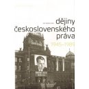 Dějiny československého práva 1945–1989 Jan Kuklík