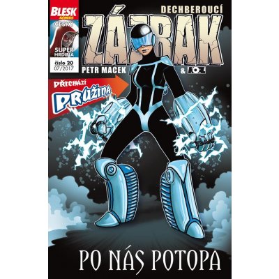 Blesk komiks 20 - Dechberoucí zázrak - Po nás potopa 07/2017 - Macek Petr, Kopl Petr,