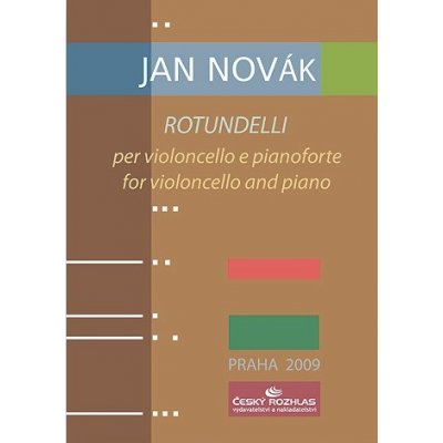 Jan Novák: Rotundelli pro violoncello a klavír