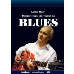 12 fíglů jak vyzrát na blues DVD – Sleviste.cz
