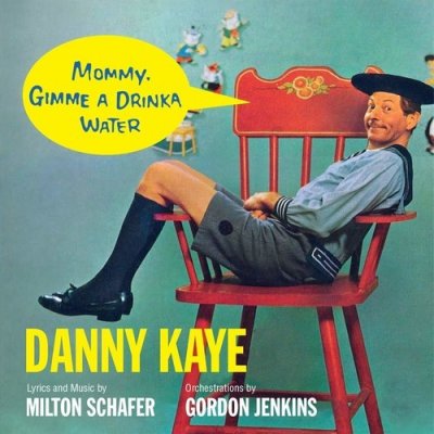 Danny Kaye - Mommy Gimme a Drinka Water CD – Zboží Mobilmania