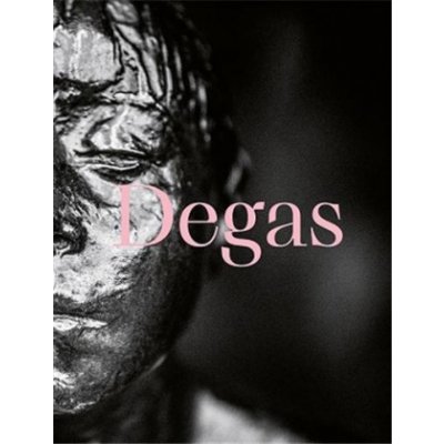 Degas: Dance, Politics and Society Degas EdgarPevná vazba