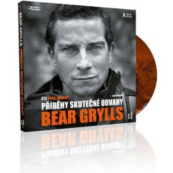 Příběhy skutečné odvahy - Bear Grylls - Čte Pavel Soukup