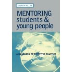 Mentoring Students and Young People - A. Miller A – Hledejceny.cz