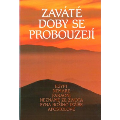 Zaváté doby se probouzejí III – Zbozi.Blesk.cz