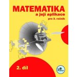 Matematika a její aplikace 3 – 2. díl – Hledejceny.cz