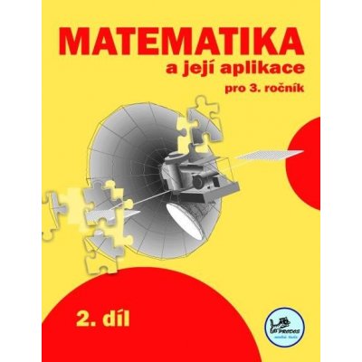 Matematika a její aplikace 3 – 2. díl – Hledejceny.cz