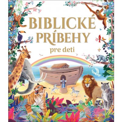 Biblické príbehy pre deti - Slovart