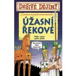 Děsivé dějiny Úžasní Řekové - Małgorzata Fabianowska – Hledejceny.cz