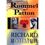 Rommel a Patton - Rohmer Richard – Hledejceny.cz