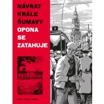 Návrat Krále Šumavy Opona se zatahuje - Ondřej Kavalír – Hledejceny.cz