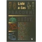 Člověk a jeho svět - Lidé a čas - PS - Matušová, Smolíková – Zbozi.Blesk.cz
