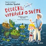 Dědečku, vyprávěj o světě - Etiketa a etika pro děti - Ladislav Špaček – Sleviste.cz