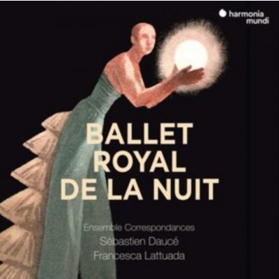 SEBASTIEN DAUCE - LE BALLET ROYAL DE LA NUI CD