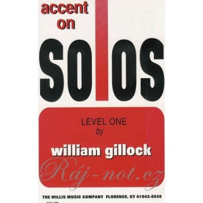 Accent On Solos Book 1 pro klavír od William Gillock – Hledejceny.cz