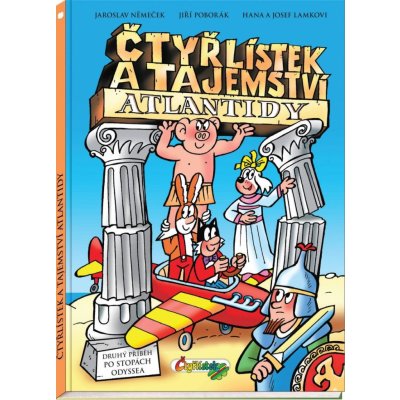 Čtyřlístek a tajemství Atlantidy - Jaroslav Němeček, Jiří Poborák, Hana Lamková, Josef Lamka – Sleviste.cz