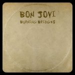 Bon Jovi - Burning Bridges CD – Zboží Mobilmania