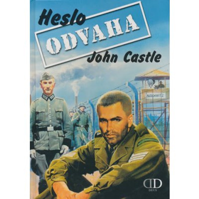 Heslo odvaha - John Castle – Hledejceny.cz