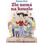 Zlo nemá na kouzlo - Roman Brat – Hledejceny.cz