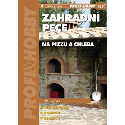 Vlk Václav - Zahradní pece na pizzu a chleba – Zbozi.Blesk.cz