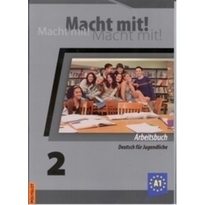 Macht mit! 2. /A1/ - Pracovný zošit