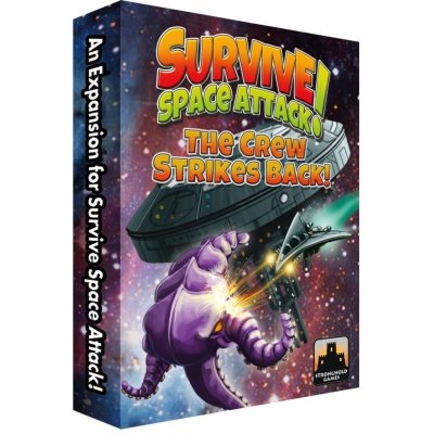 Stronghold Games Survive Space Attack! The Crew Strikes Back!