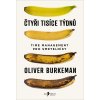 Elektronická kniha Čtyři tisíce týdnů - Oliver Burkeman