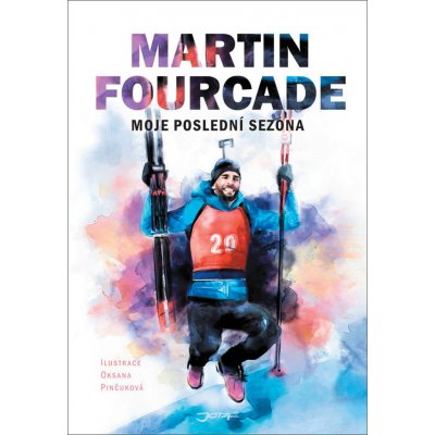 Martin Fourcade - Moje poslední sezóna - Martin Fourcade