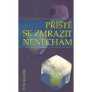 Příště se zmrazit nenechám - Petr Mandík