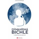 Dýmkařská bichle - Kopáček Jakub